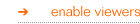 enable viewers
