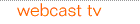 webcast TV
